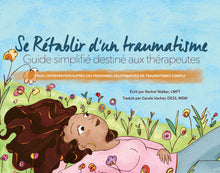 Load image into Gallery viewer, Se Rétablir d'un traumatisme - Guide simplifié destiné aux thérapeutes - livre électronique
